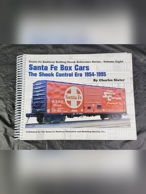 Santa Fe Railway Rolling Stock Reference Series Santa Fe Box Cars Vol 8